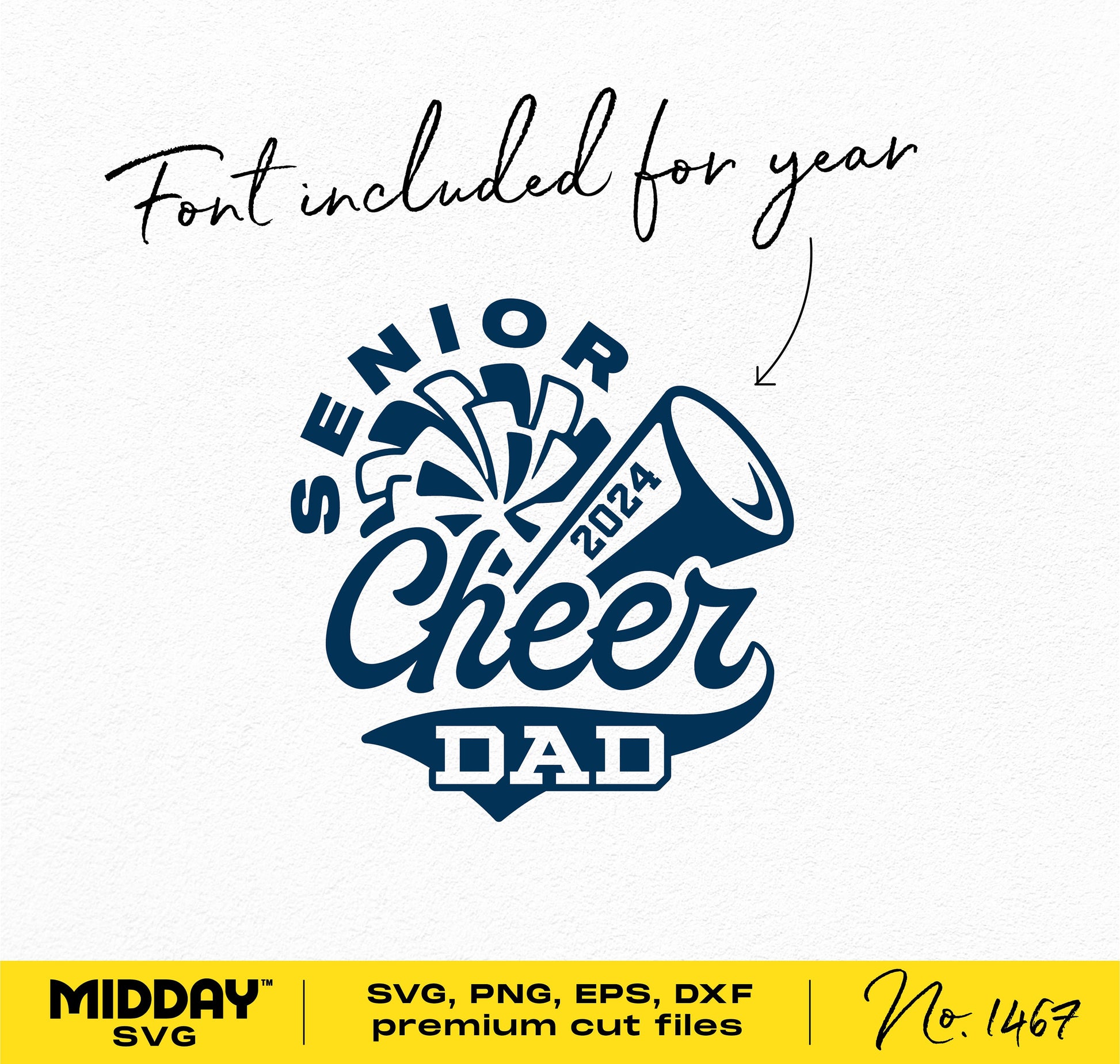 Senior Cheer Dad SVG design with pom-pom and megaphone, customizable year, compatible with Cricut and Silhouette for cheer dad shirts.