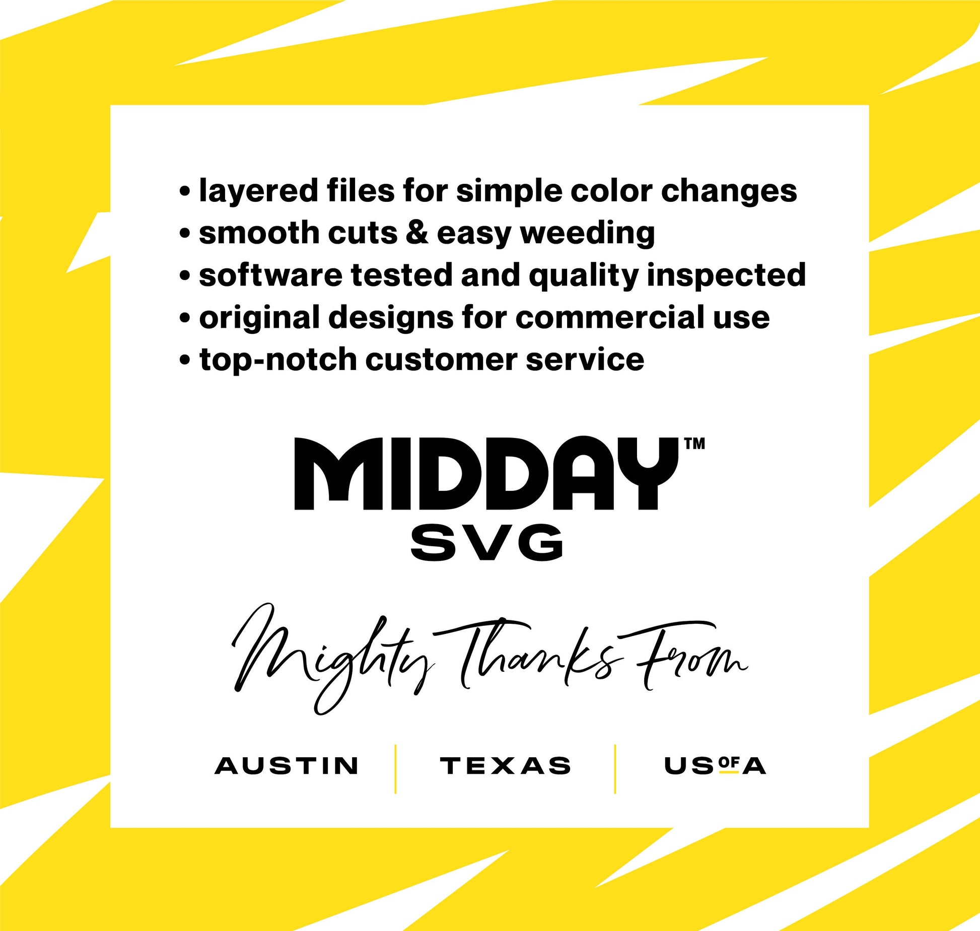 Midday SVG product features: easy color changes, smooth cuts, software tested, original commercial designs, top-notch service from Austin, Texas, USA.
