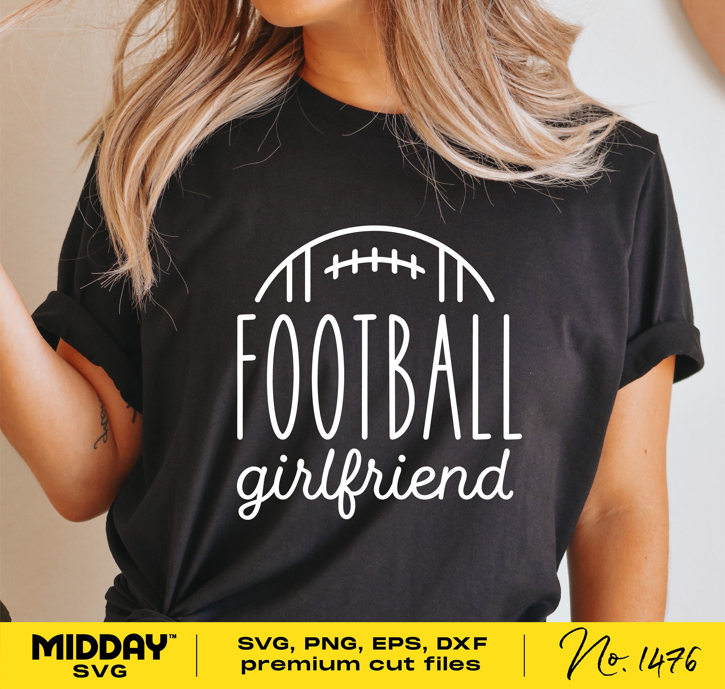 Football Girlfriend, Svg Png Dxf Eps, Svg for Shirt, Svg for Cricut, Sublimation, Silhouette, Svg for Hoodie, Sweatshirt, Svg for Jersey