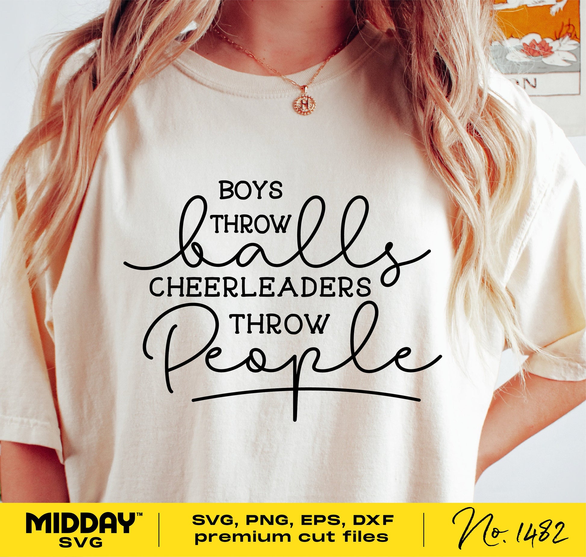Funny cheerleader shirt with 'Boys Throw Balls, Cheerleaders Throw People' print in SVG, PNG, EPS, DXF formats for Cricut and Silhouette.