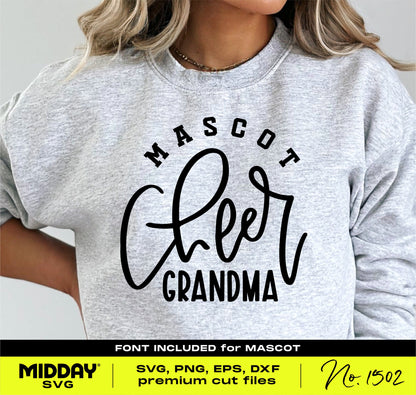 Woman wearing a gray sweatshirt with 'Mascot Cheer Grandma' SVG design, ideal for Cricut, tumblers, and cheer team family shirts.