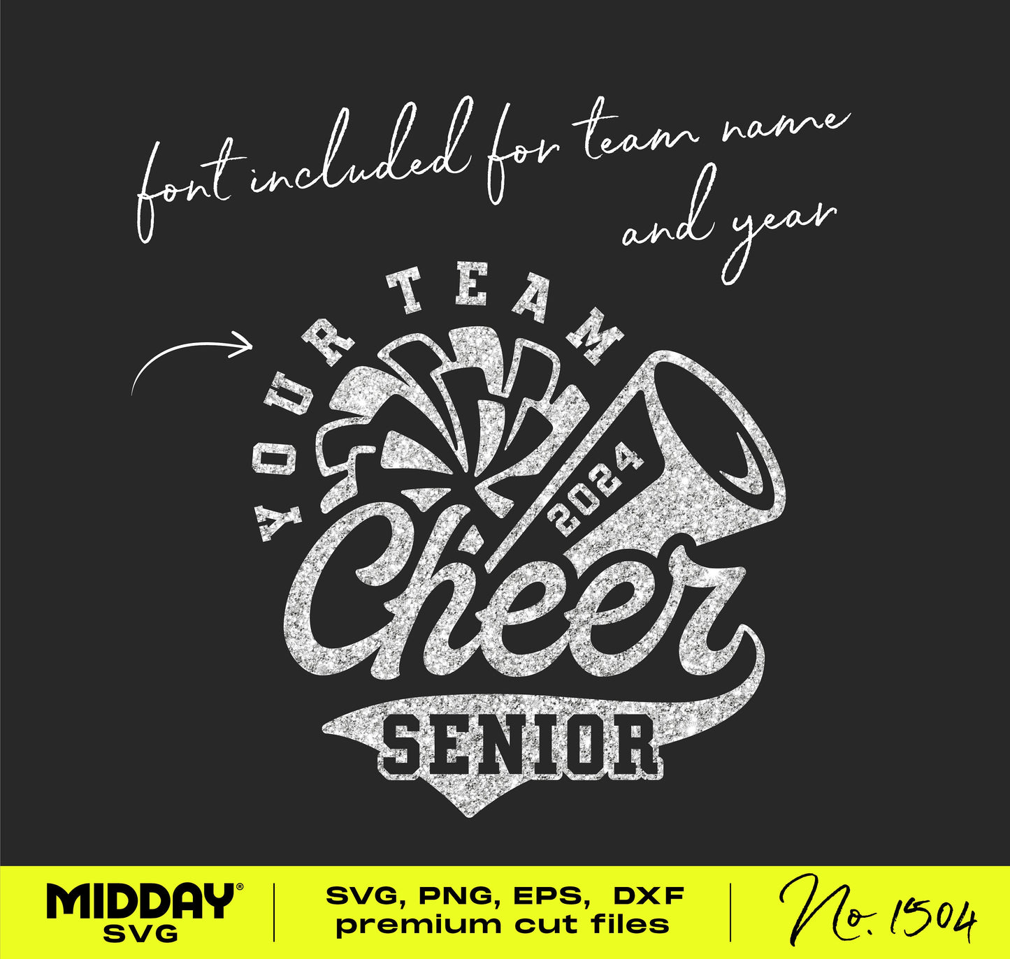 2024 Senior Cheer Team SVG Design with Megaphone and Pom Pom, for Cricut and Silhouette, includes font for team name.