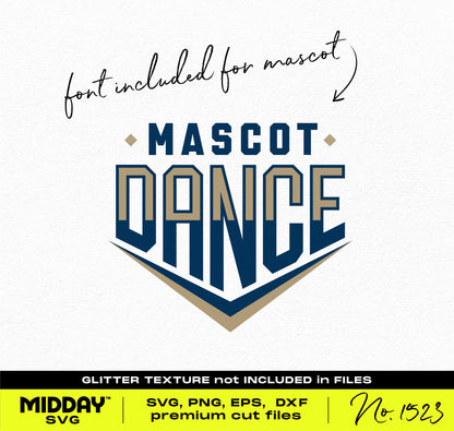 Mascot dance team SVG design with bold font, includes PNG and EPS formats; DIY template for Cricut and sublimation projects, no glitter.