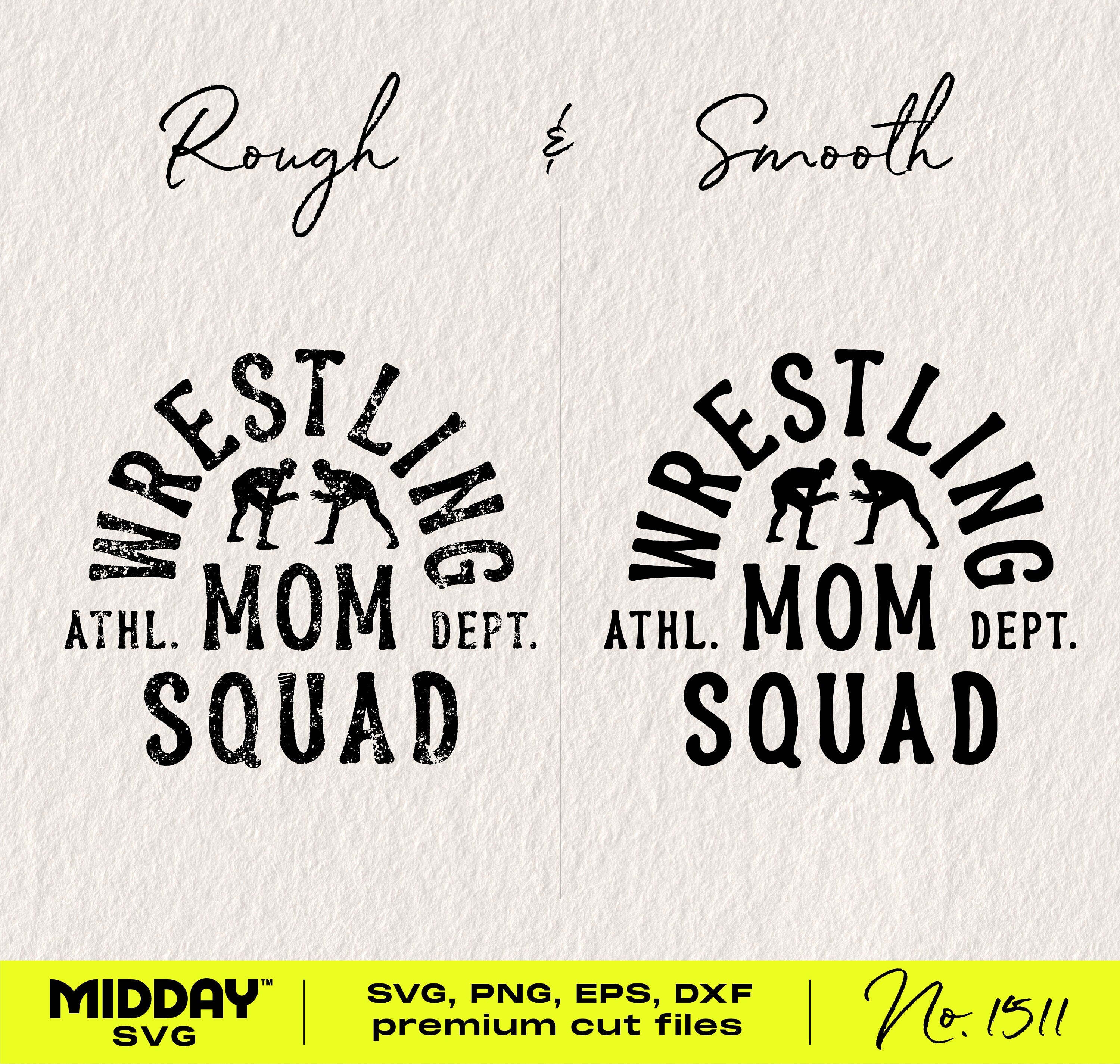 Wrestling Mom Squad Svg Png, Wrestling Svg Png, Cricut Cut Files, Wrestling Mom Shirt, Cricut Cut File, Silhouette, Hoodie, Sweater