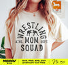 Wrestling Mom Squad Svg Png, Wrestling Svg Png, Cricut Cut Files, Wrestling Mom Shirt, Cricut Cut File, Silhouette, Hoodie, Sweater