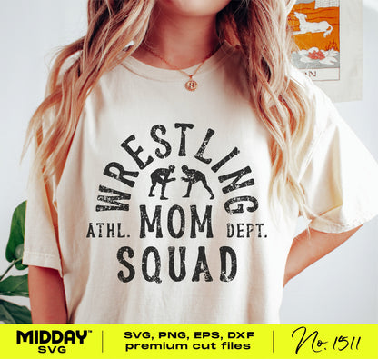 Woman wearing Wrestling Mom Squad shirt with SVG, PNG, EPS, DXF Cricut cut file options displayed.