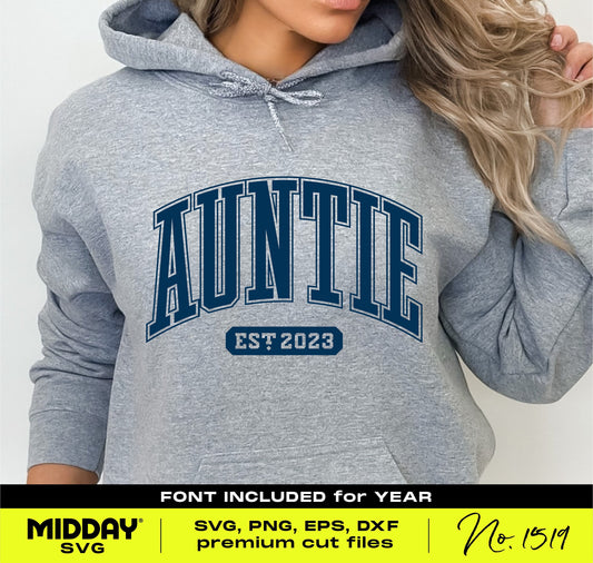 Auntie SVG design on grey hoodie, includes EST 2023 text. Available formats: SVG, PNG, EPS, DXF. Ideal for Cricut and Silhouette projects.
