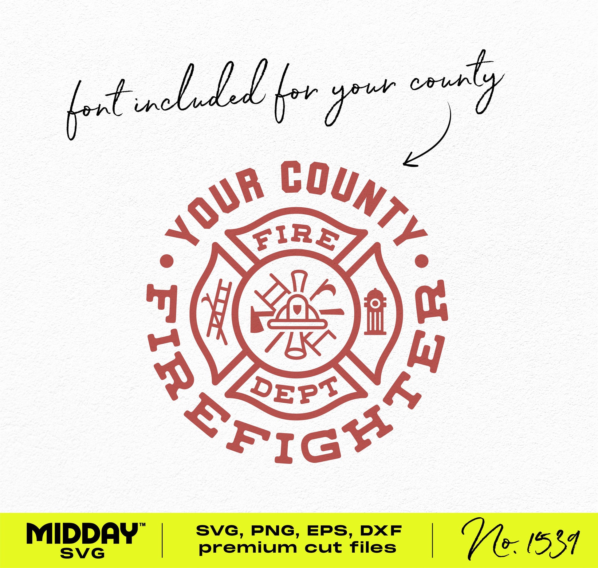 Firefighter emblem SVG with customizable county text, suitable for Cricut projects, shirts, hats, and tumblers, includes premium cut files.