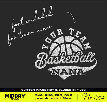 Basketball Nana SVG design with customizable team name font, ideal for Cricut, includes SVG, PNG, EPS, DXF formats.