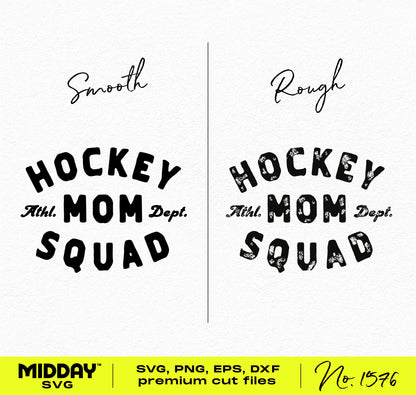 Hockey Mom Squad SVG and PNG design with smooth and rough typography, perfect for decals and t-shirts.