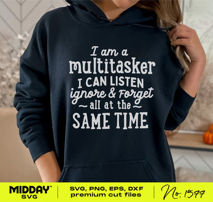 Black hoodie with humorous multitasking quote, highlighting wit and playfulness in SVG designs.
