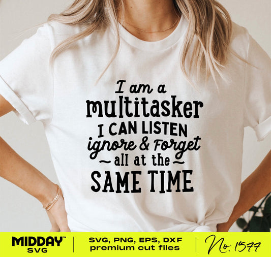 Woman wearing a funny multitasking SVG design t-shirt with humorous text, perfect for multitaskers who love clever digital files.