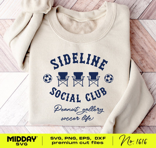 Cozy sweatshirt with 'Sideline Social Club' SVG design featuring chairs, soccer balls, and playful typography for soccer enthusiasts.