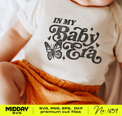 Baby wearing a shirt with 'In My Baby Era' text and butterfly graphic, showcasing a funny and charming design for SVG and PNG projects.