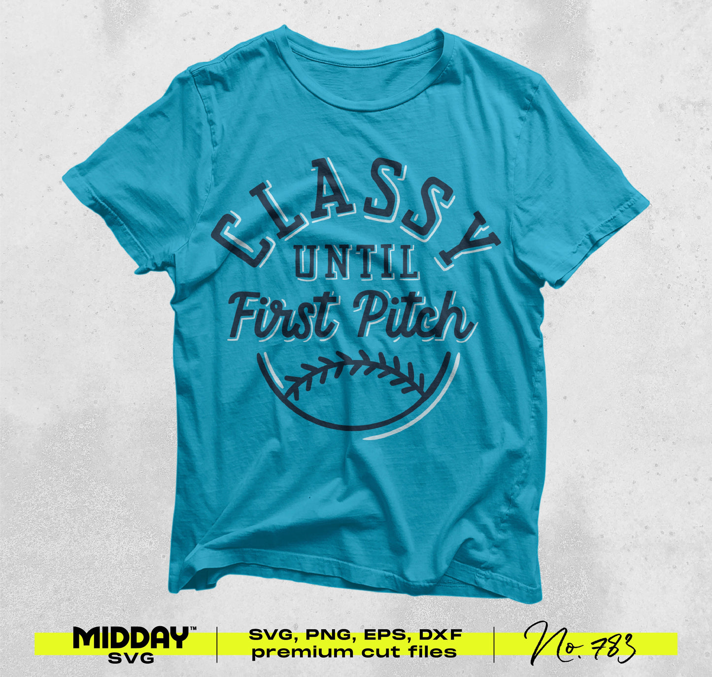 "Classy Until First Pitch" blue t-shirt from Baseball Bundle v9 showcasing a baseball-themed SVG design for crafting and apparel.