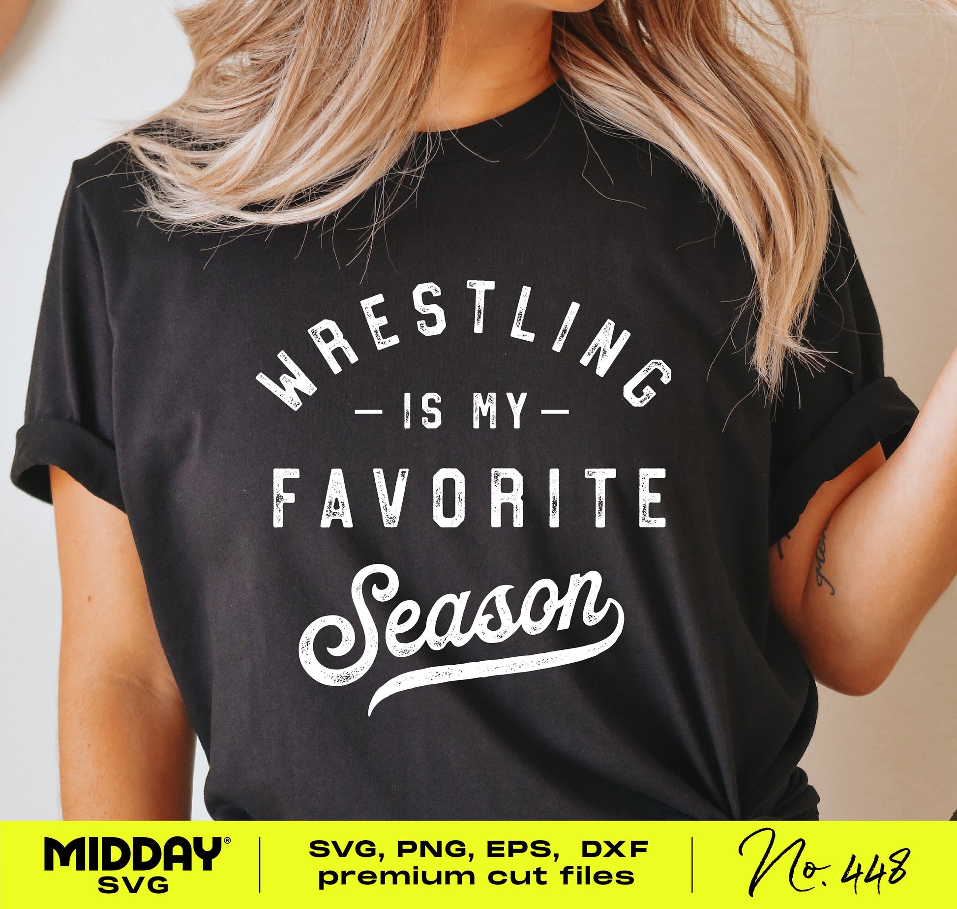 Black t-shirt with the text 'Wrestling is My Favorite Season' in bold white letters. Perfect for wrestling fans and casual wear.