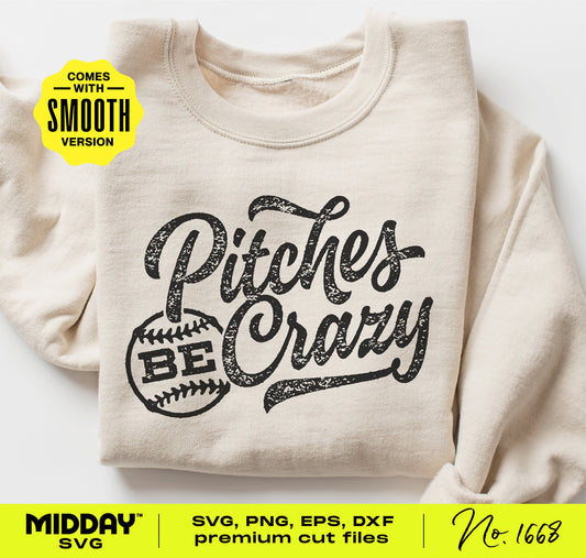 "Pitches Be Crazy" funny softball design on a beige sweatshirt, available as SVG, PNG, perfect for fans and apparel creation.