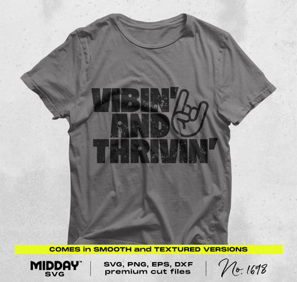 Gray t-shirt with 'Vibin' and Thrivin'' text and hand gesture design for kids, available as SVG and PNG files for DIY projects.
