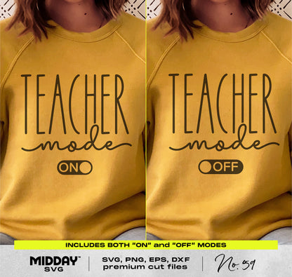 Teacher mode sweatshirts with 'on' and 'off' toggles, featuring digital SVG and PNG designs for creative educators.