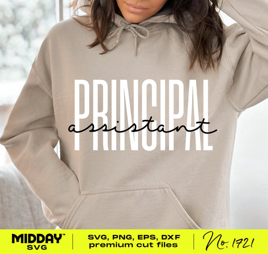 Assistant Principal appreciation hoodie design for Cricut and Silhouette, includes SVG, PNG, EPS, DXF files for crafting.