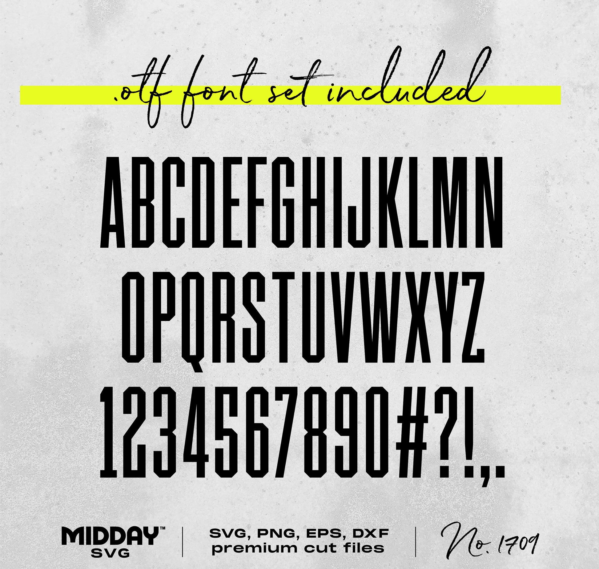 OTF font set included, featuring uppercase letters, numbers, and symbols. High-quality SVG, PNG, EPS, DXF cut files from Midday SVG.