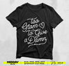 Too Glam to Give a Damn: Funny, Sassy SVG & PNG Digital Download