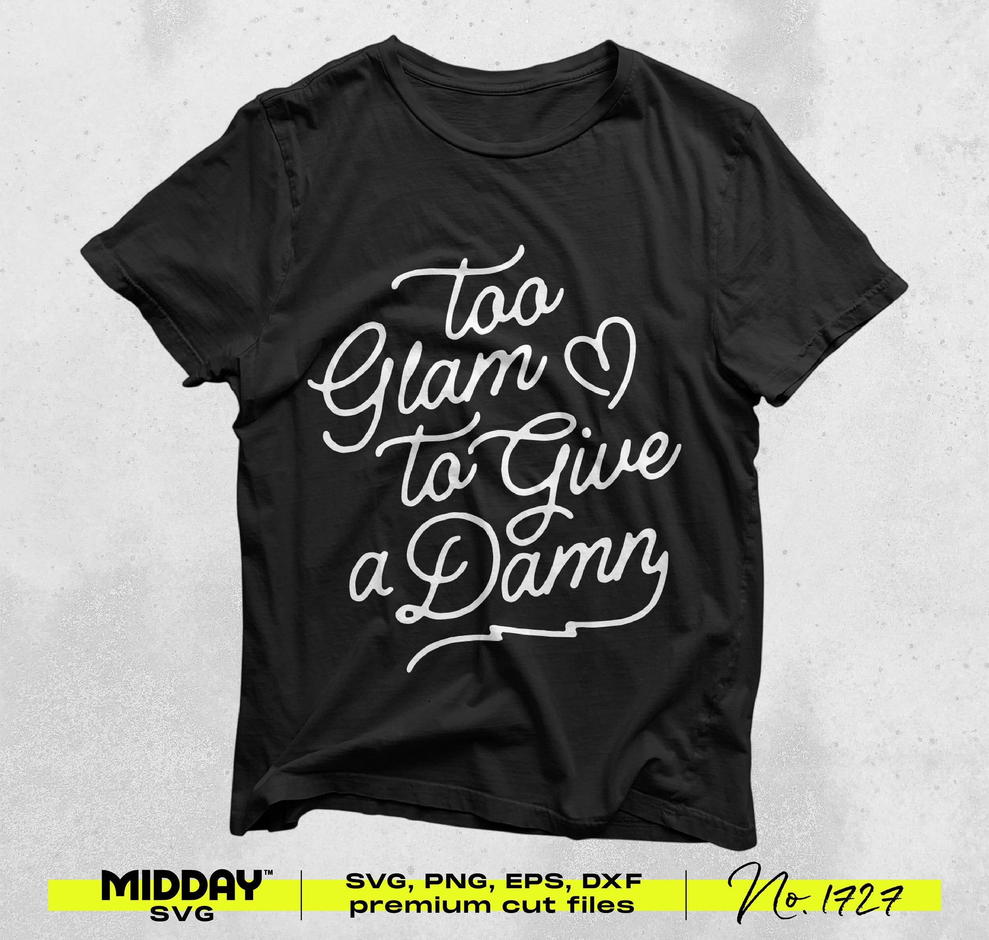 Black t-shirt with 'Too Glam to Give a Damn' stylish design, perfect for sassy crafting projects and humorous home decor.