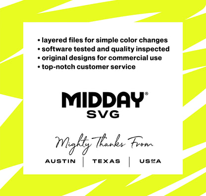 Midday SVG features layered files, quality inspected software, original designs, top-notch service; based in Austin, Texas, USA.
