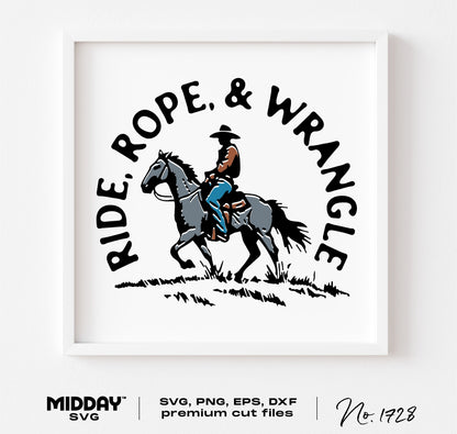 Ride Rope and Wrangle cowboy graphic on horse, vintage-style SVG PNG design for DIY crafting, western-themed printable download.