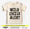 Wild Child Alert, Funny Toddler, Baby, or Kids SVG PNG Design