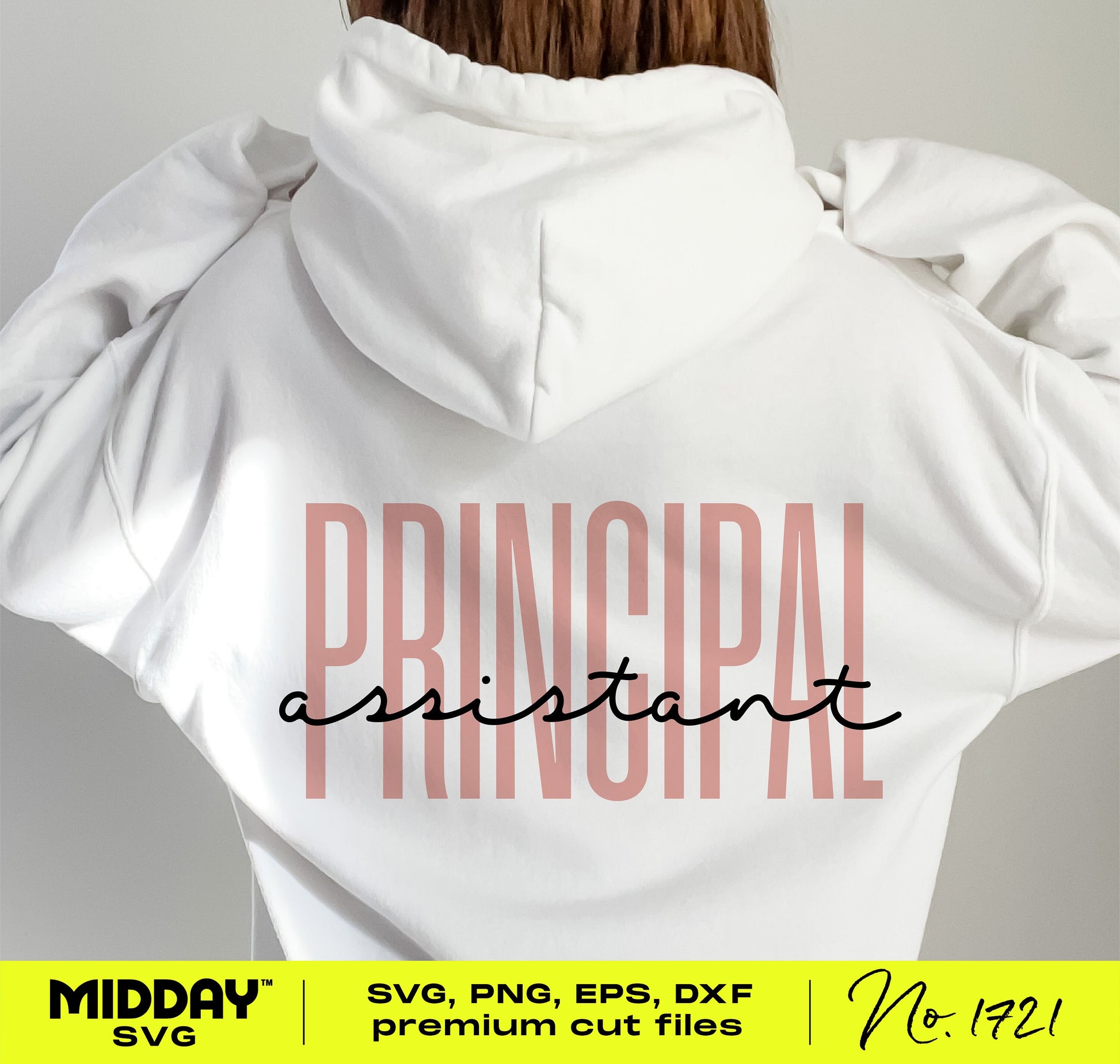 "Assistant Principal hoodie featuring SVG design for Cricut and Silhouette, suitable for appreciation shirts and sublimation projects."