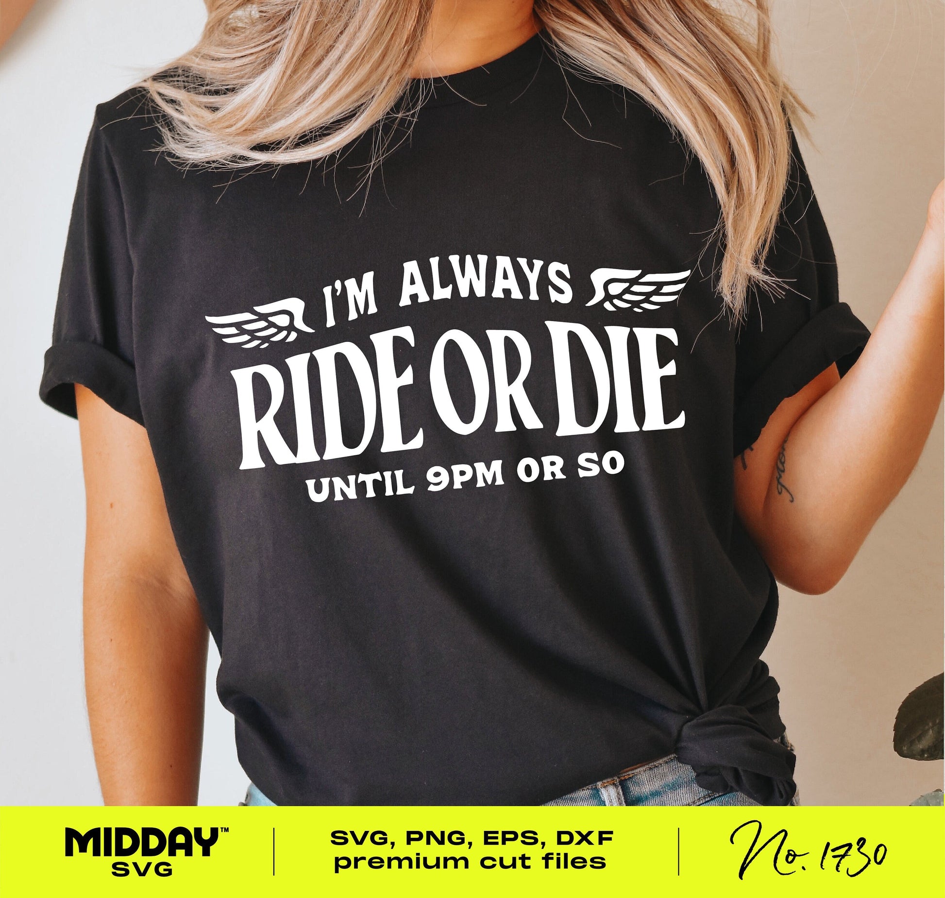 Woman wearing a black t-shirt with funny print 'I'm Always Ride or Die Until 9pm or So' in bold white letters, casual fashion.