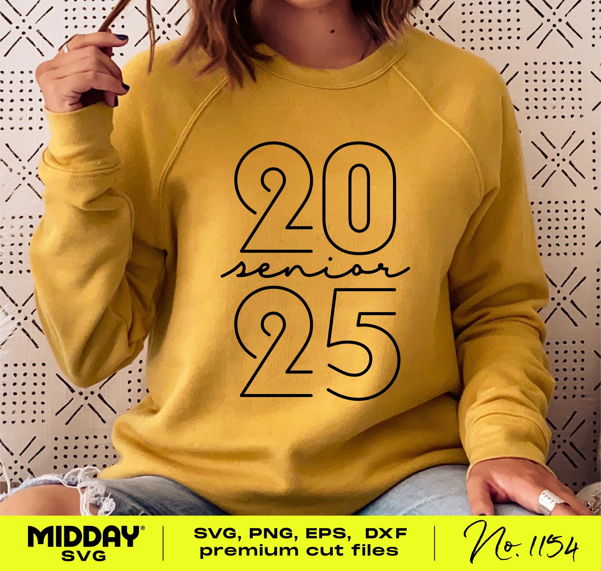 Person wearing yellow sweatshirt with 'Senior 2025' design, suitable for seniors, high school graduation, and Cricut projects.