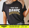 Dance Team Svg Png, Dance Studio Logo, dance shirt design, dance team template, dance team shirt, dance mom SVG, dance dad SVG, dance coach