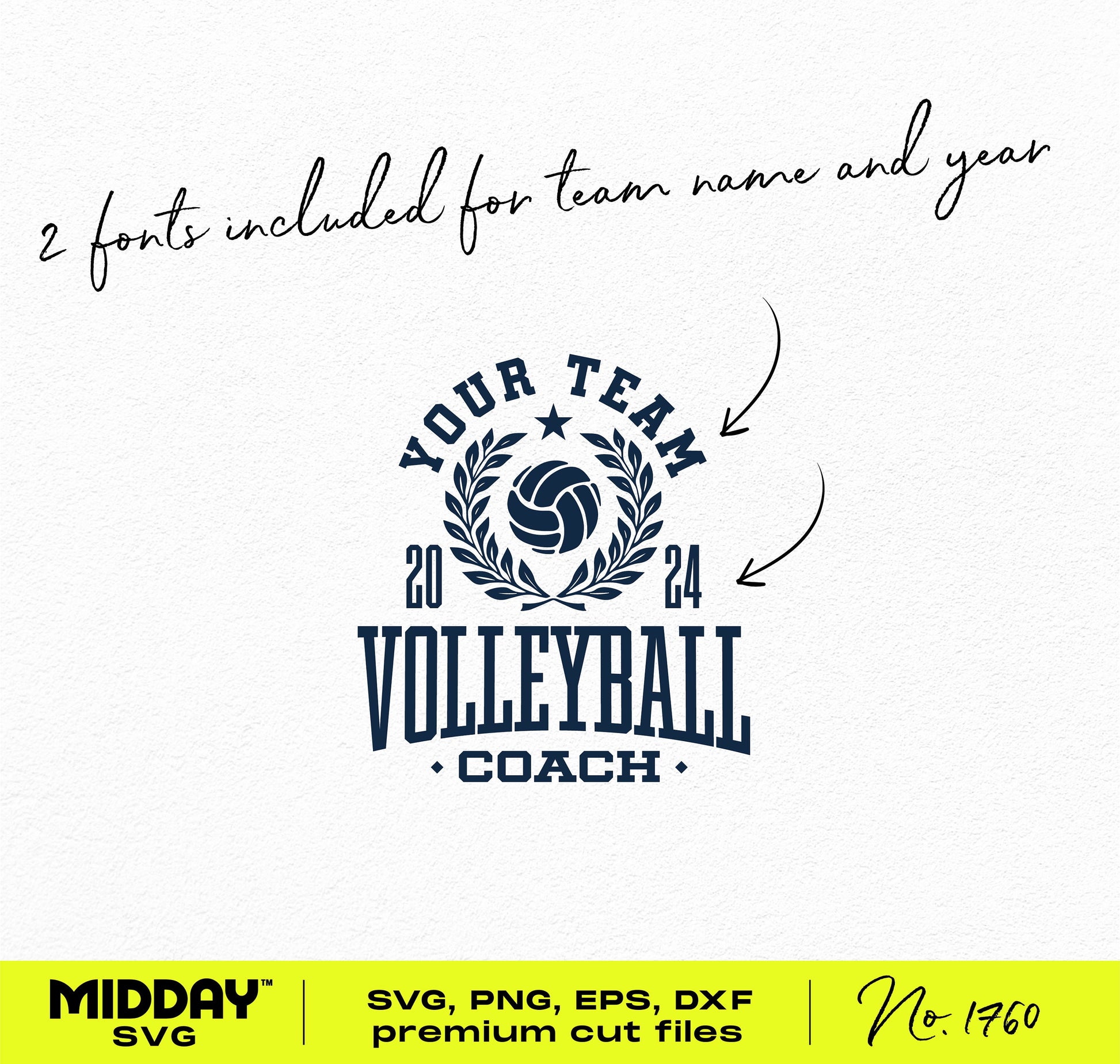 Collegiate Volleyball Coach SVG PNG Template with customizable team name and year, featuring two font options for t-shirt design.
