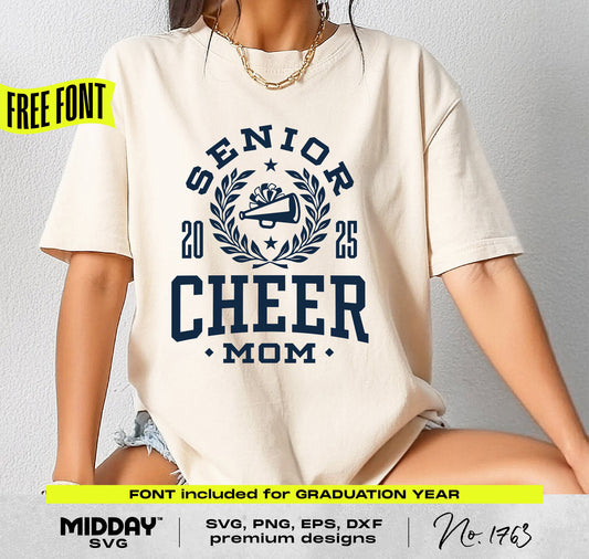 Senior Cheer Mom 2025 t-shirt with laurel wreath and graduation font, available in SVG, PNG formats for Cricut projects.