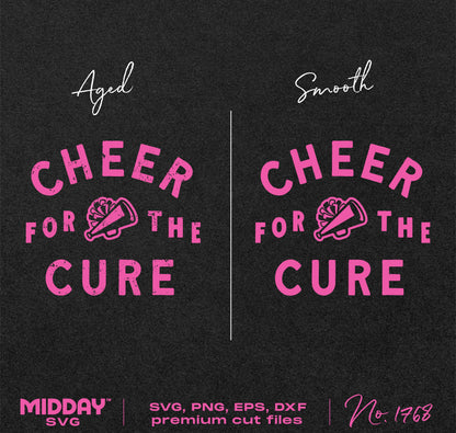 Cheer For The Cure SVG design in two styles, aged and smooth, ideal for DIY breast cancer awareness shirts and cheer team clothing.