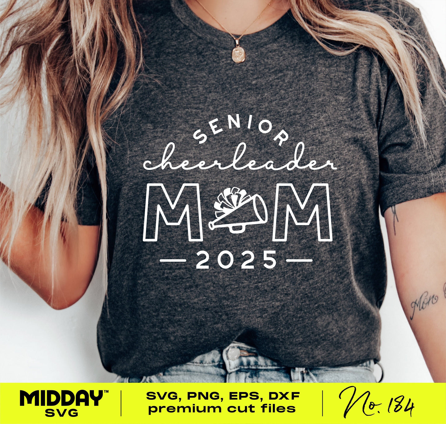 Senior Cheerleader Mom 2025 shirt design for Cricut, featuring SVG, PNG, EPS, DXF files. Perfect for cheer mom crafting and graduation.