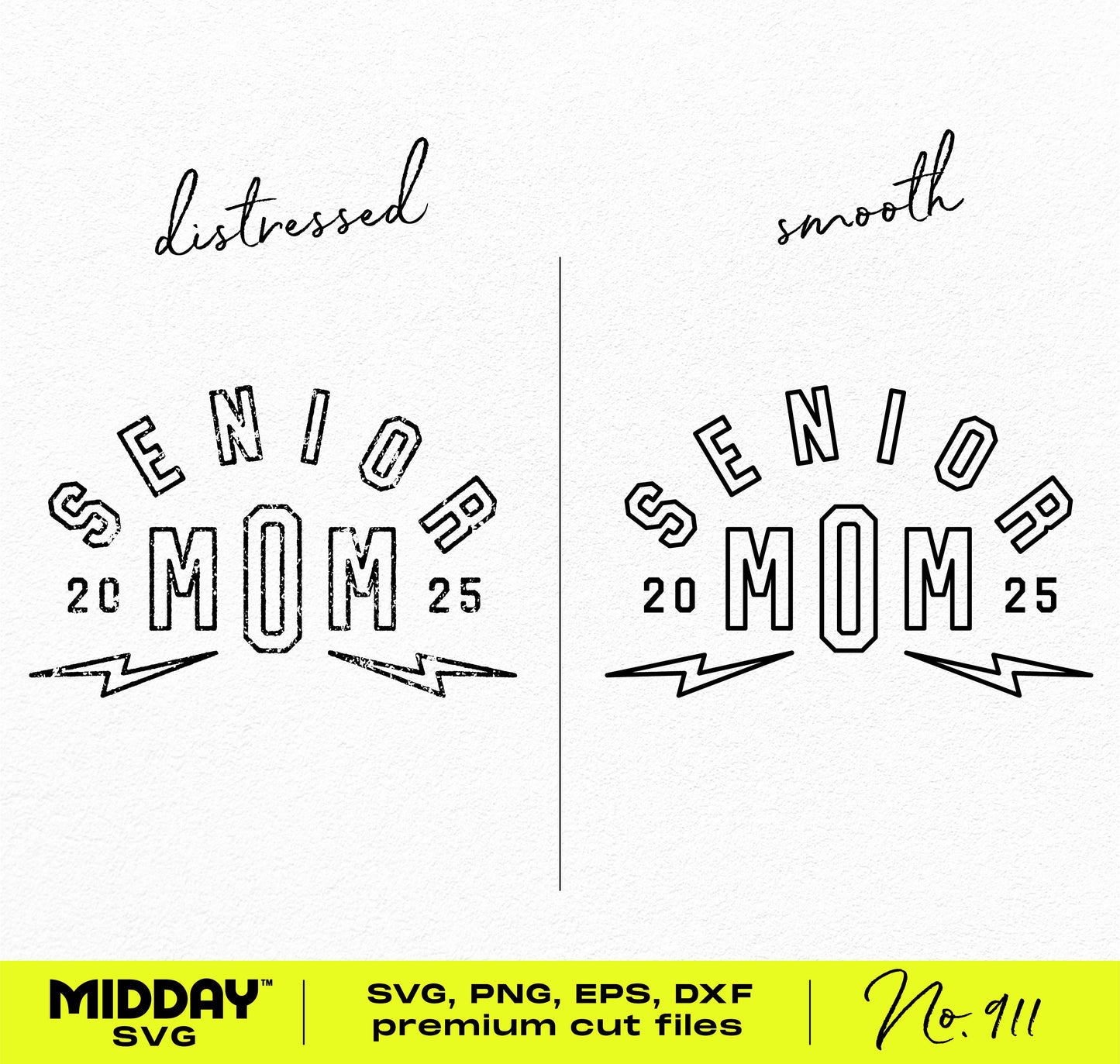 Senior Mom 2025 SVG design with distressed and smooth text styles for Cricut and Silhouette cutting, includes PNG, EPS, DXF formats.