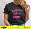 Cheer For The Cure Svg Png, Breast Cancer Awareness, Cheerleading Shirt Design, Svg for Cricut, Cheerleading Pink, Cheer Team Shirts