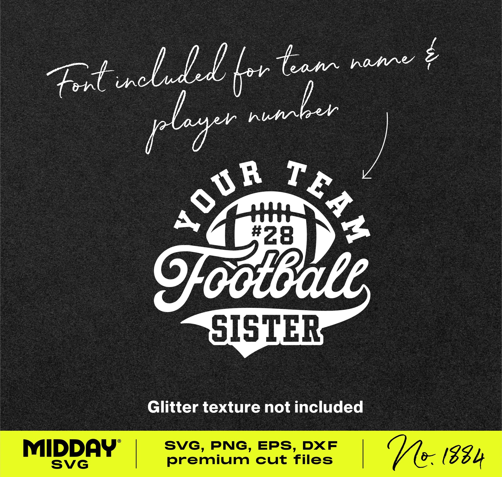 Football Sister SVG design with customizable team name and player number for shirts, tumblers, and hats.