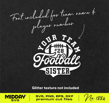 Football Sister SVG design with customizable team name and player number for shirts, tumblers, and hats.