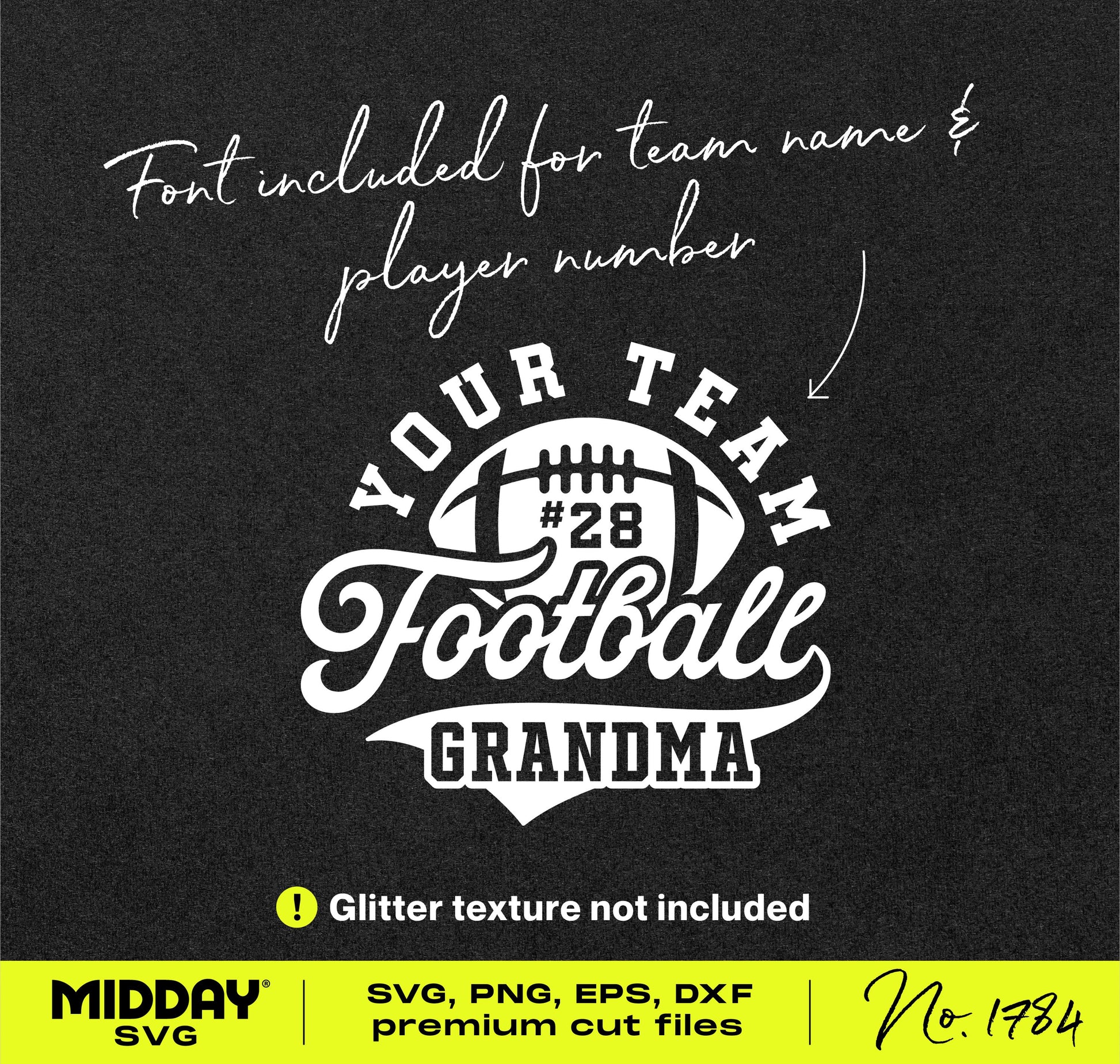 Football Grandma SVG design with editable team name font, perfect for Cricut and sublimation. Includes SVG, PNG, EPS, DXF formats.