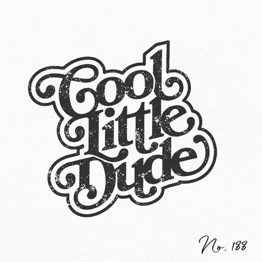 Cool Little Dude text design for baby onesie, SVG PNG DXF EPS format, perfect for crafting with Cricut and Silhouette, No. 188